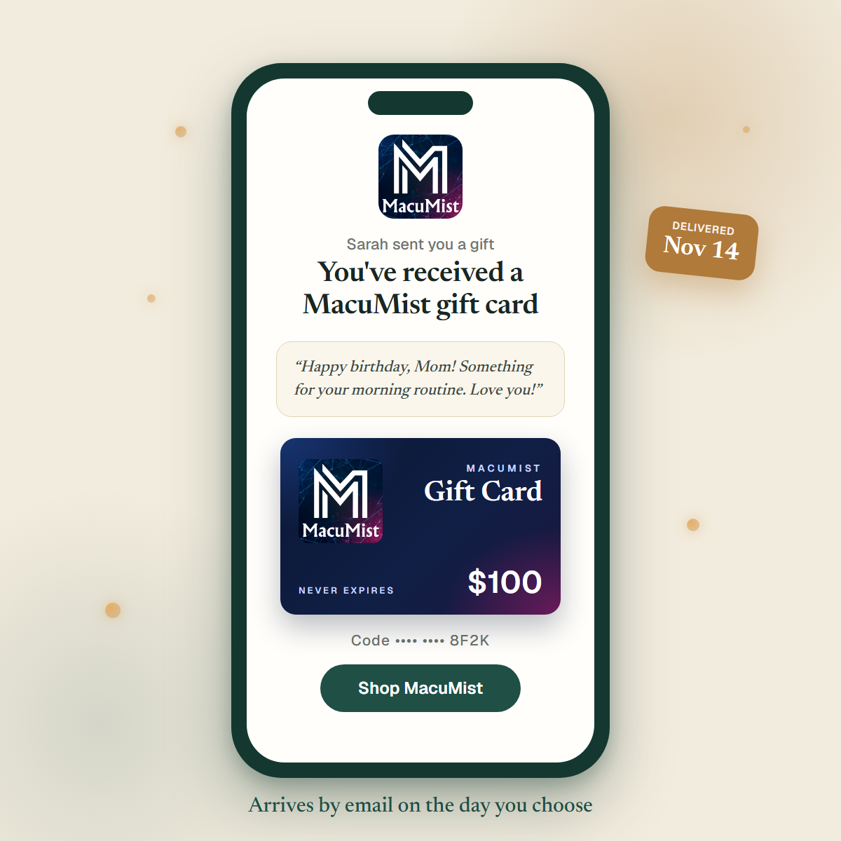 Example of the MacuMist gift card email the recipient receives, with a personal note and delivery date